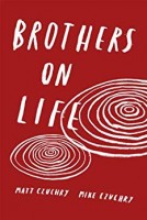 Brothers on Life
